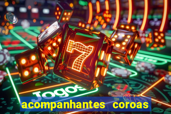 acompanhantes coroas de cruzeiro sp